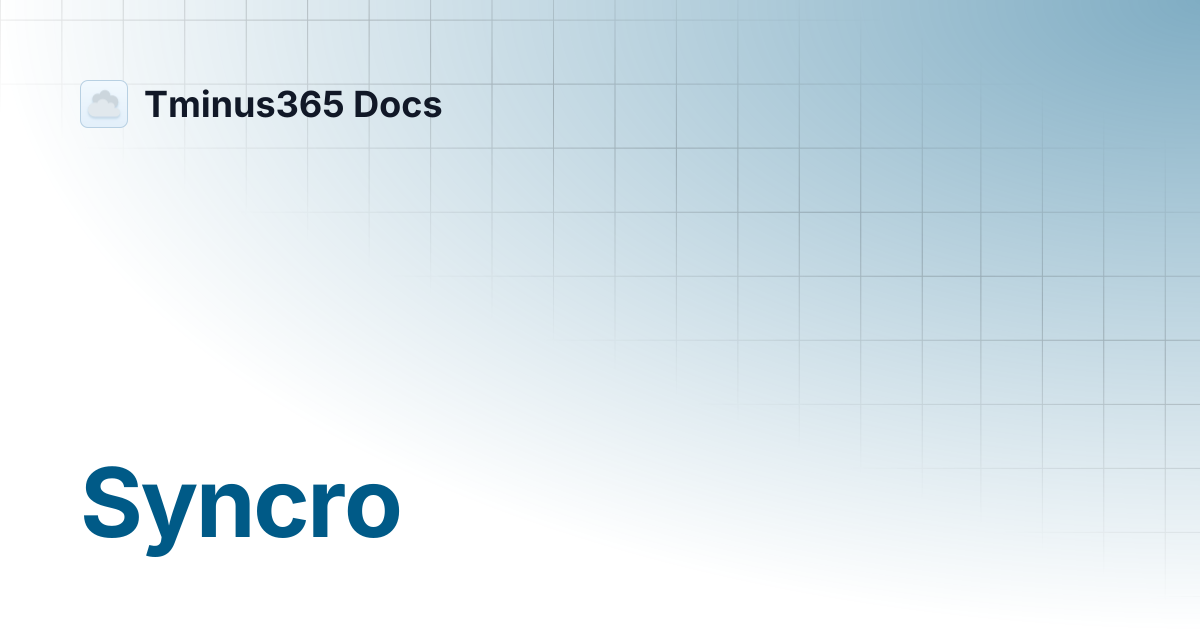 Syncro | Tminus365 Docs
